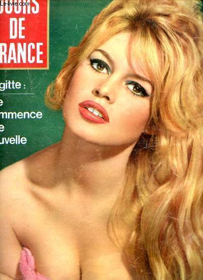 Jours de France n460 7 septembre 1963 - Brigitte elle commence une nouvelle vie - B.B.  29 ans une nouvelle star et une nouvelle femme - Sheila vacances athltiques - Chanel la mode heureuse de la grande mademoiselle - etre naturelle c'est tout un art..