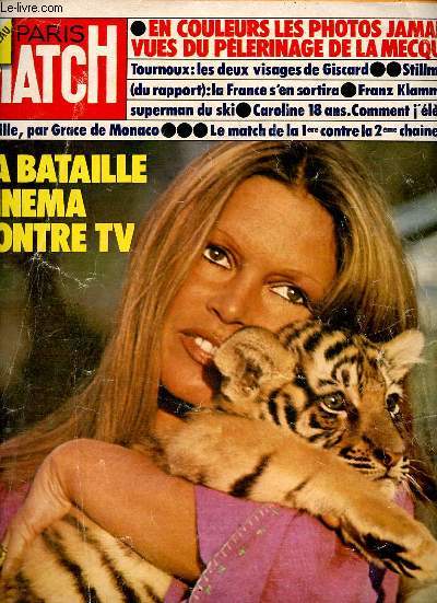 Paris Match n1341 8 fvrier 1975 - En couleurs les photos jamais vues du plerinage de la mecque - Tournoux les deux visages de Giscard - Stillman (du rapport) la France s'en sortia - Franz Klammer superman du ski - Caroline 18 ans etc.