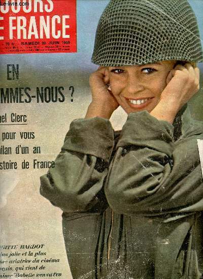 Jours de France n240 samedi 20 juin 1959 - O en sommes-nous ? Michel Clerc fait pour vous le bilan d'un an d'Histoire de France - Brigitte Bardot la plus jolie et la plus clbre aviatrice du cinma franais - sa lune de miel s'est termine etc.