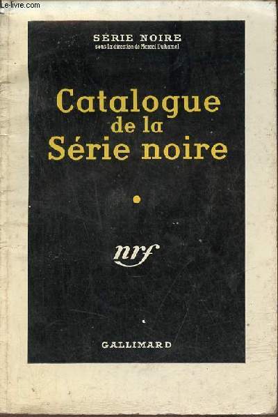 Catalogue de la srie noire.