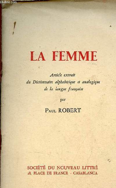 La femme - article extrait du dictionnaire alphabtique et analogique de la langue franaise.