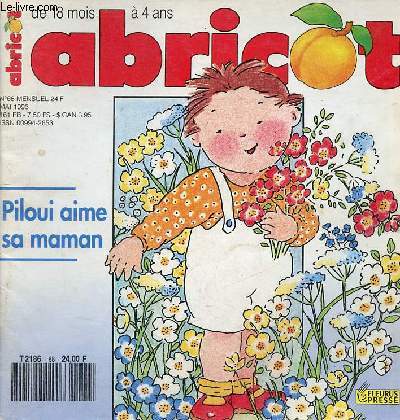 Abricot n68 mai 1993 - Piloui et la baleine - le pique nique - comme Colette fais la brouette - montre ce qui est vide et ce qui est plein - ma maman  moi - et toi  quoi te fait penser ta maman ? - dis tout ce que Marc a achet au march etc.