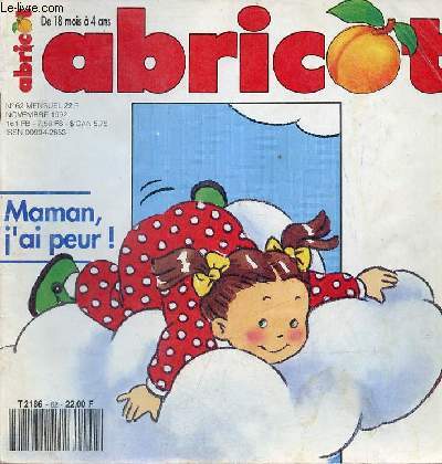 Abricot n62 novembre 1992 - Piloui et les feuilles - fais comme tom - qui est-ce ? - c'est l'automne - le loup de la tapisserie - trouve les animaux cachs dans la tapisseroe - fais dodo... - tout le monde au lit ! - les amis de la mer - maman j'ai peur