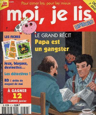 Moi, je lis n°115 mai 1997 - Papa est un gangster de Amélie Cantin - les mots du dico - Bd Tom, Max et Charlotte dans le muguet - jeux - fou rire - déliramots - cuisine bricks de mai - art barquette fleurie - trous gagnants.