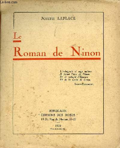 Le roman de Ninon - envoi de l'auteur - Exemplaire n217/300 sur papier alfa des papeteries de France.