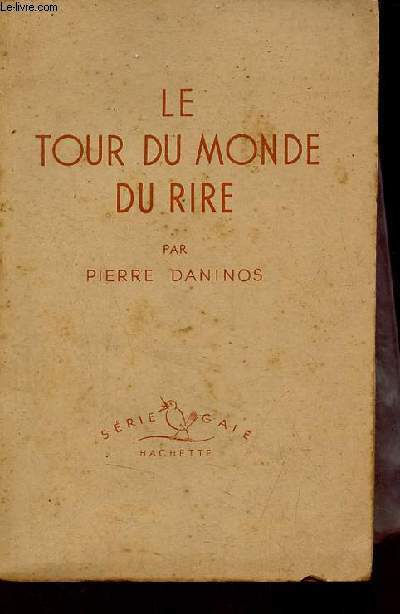 Le tour du monde du rire - Collection srie gaie.