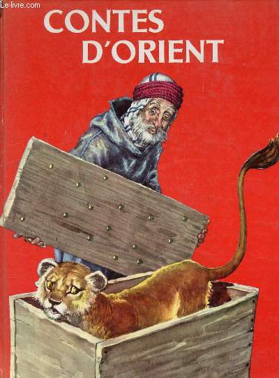 Contes d'Orient - Collection contes et couleurs.