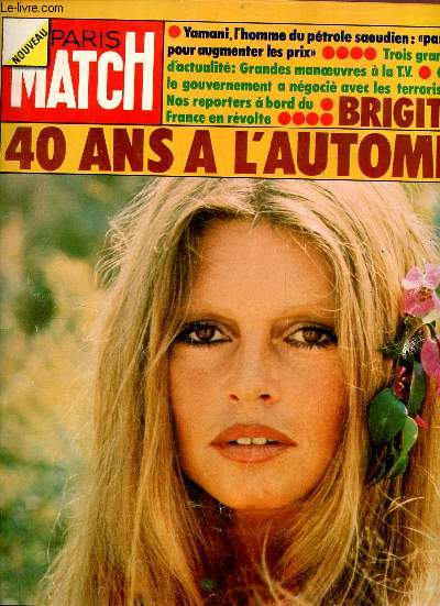 Paris Match n1325 28 septembre 1974 - Brigitte 40 ans  l'automne - Yamani l'homme du ptrole saoudien pas d'accord pour augmenter les prix - trois grands rcits d'actualit grandes manoeuvres  la tv - comment le gouvernement etc.