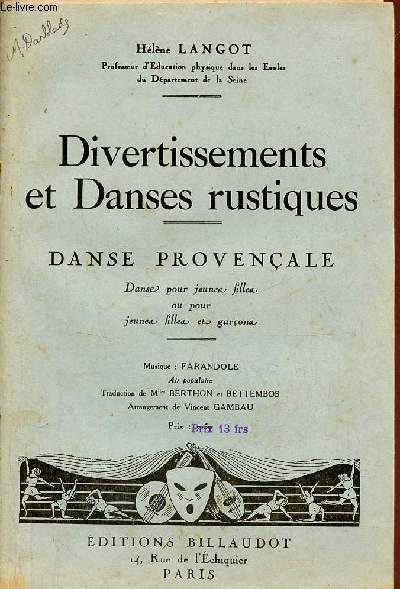 Divertissements et danses rustiques - danse provenale danse pour jeunes filles ou pour jeunes filles et garons.