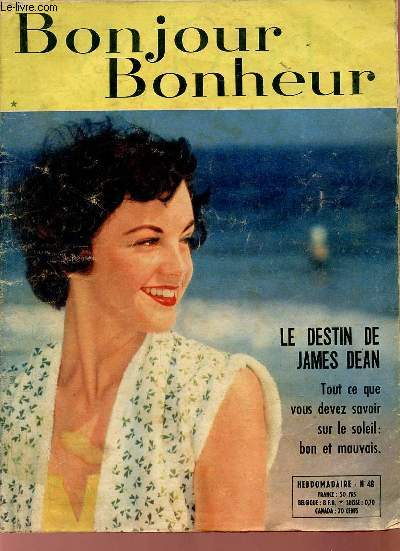 Bonjour bonheur n48 - Le choix par G.Pimentel - le miracle - en route pour Lausanne - adieu ma jeunesse - la maison des lilas - le roman d'un jeune homme pauvre - femmes en blanc - la belle capricieuse - le billet de S.Volanges etc.