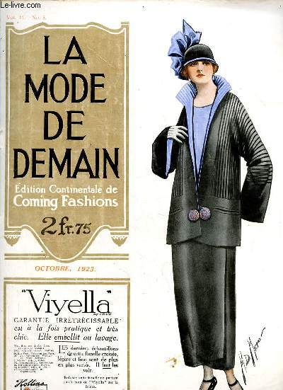 La mode de demain / coming fashions n5 vol.11 octobre 1923 - Graceful travelling wrap - fashion's forecast - des toilettes pour chez soi - low waists & long lines - when the leaves turn to gold - the latest decrees of Madame la mode etc.