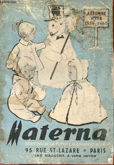 Catalogue Materna tout pour la future maman et bb 95 rue St-Lazare Paris - Automne-hiver 1959-1960.