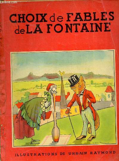 Choix de fables de La Fontaine.