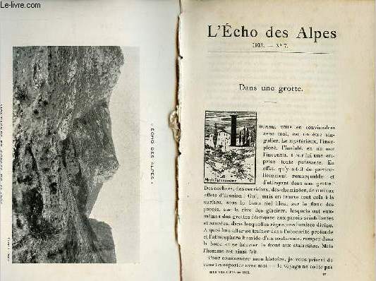 L'Echo des alpes n7 1913 - Dans une grotte - du Pigne d'Arolla au Breithorn en skis - au crt de a Neuvaz par le Marchairuz - chronique alpine -  travers les priodiques - chronique de sections - bibliographie - courses.