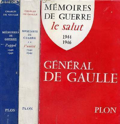 Mmoires de guerre - 3 tomes - tomes 1 + 2 + 3 - tome 1 : l'appel 1940-1942 - tome 2 : l'unit 1942-1944 - tome 3 : le salut 1944-1946.
