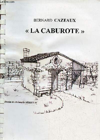 La caburote.