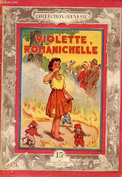Violette, romanichelle - Collection jeunesse.