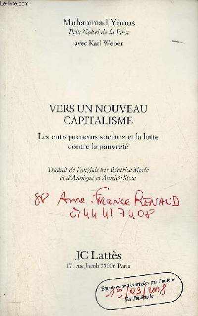 Vers un nouveau capitalisme les entrepreneurs sociaux et la lutte contre la pauvret - preuves non corriges par l'auteur en librairie le 19/03/2008.