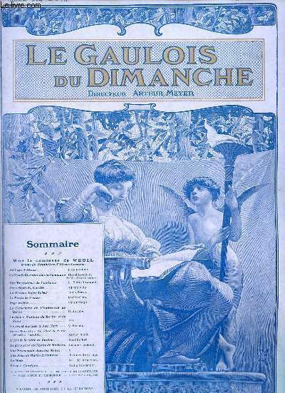 Le gaulois du dimanche n110 3e anne 19-20 mars 1910 - Au Pays d'Alsace par J.de Pellieux - un vendredi saint sous la commune par Henri Lavedan - une bienfaitrice de l'enfance par L.Saint Raymond - trois dgouts fantaisie par Adrien Vly etc.