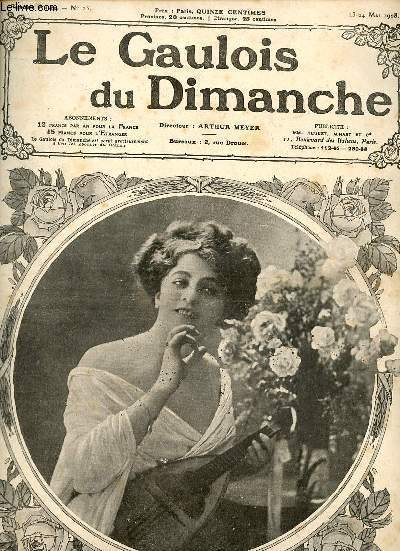 Le gaulois du dimanche n23 1re anne 23-24 mai 1908 - La Duchesse de Berry par l'image par P.de Contamine - la dernire tape histoire vraie par Jules Claretie - autour de l'exposition des humoristes par Jules Mazeau - deux jeunes polonais etc.