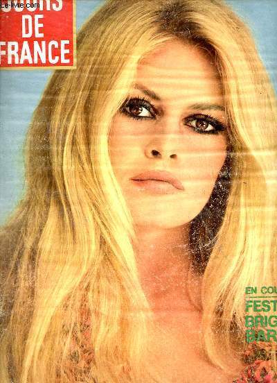 Jours de France n684 23 dc. 1967 - Brigitte Bardot vous prsente ses meilleurs voeux - le thtre du succs par Lon Zitrone - les boutiques de la haute couture - un shopping pour les maris - les petits secrets de madame - le patron une robe etc.