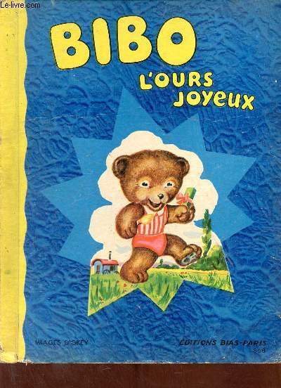 Bibo l'ours joyeux - Collection la cage aux merveilles.