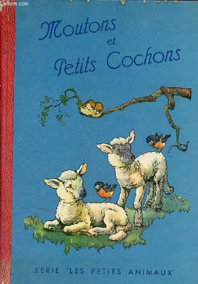 Moutons et petits cochons - srie les petits animaux.