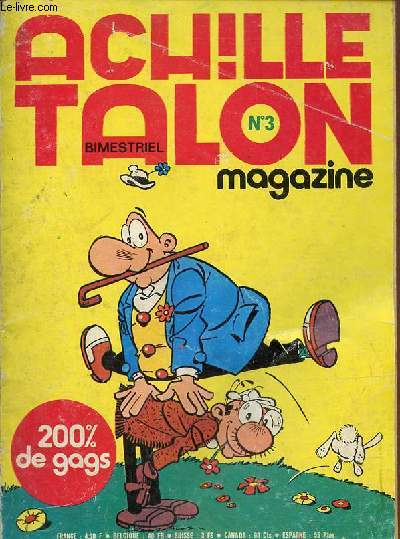 Achille Talon n3 fvrier 1976 - Achille Dragon -  propos des Ahlals - Lonard est un gnie - les aventures de papa Talon - la dtonation vesperal - figures de sire par Duchateau - un mot amne l'autre - achille talon cerveau choc etc.