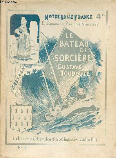 Le bateau des sorcires - Collection les romans des provinces franaises Bretagne n1.