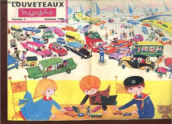 Louveteaux magazine n1 automne 1962 - Le salon des jeunes artistes - les deux cls un pome de Barbara Walker - le cirque Badaboum - peinture avec tout - vitesse et mystre - devinettes et charades - les patins  roulettes - le zoo magique etc.