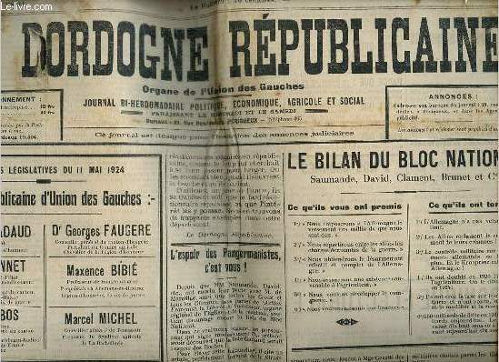 La Dordogne Rpublicaine n34 4e anne samedi 26 avril 1924 - Hommage ractionnaire  la vertu rpublicaine - l'espoir des Pangermanistes, c'est vous ! - le bilan du bloc national - lecteurs paysans - M.Saumande revient  gacuhe - chronique lectorale .