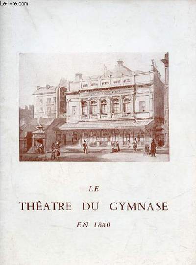 Programme le thatre du gymnase en 1830 - Adorable Julia 3 actes et 5 tableaux de Marc Gilbert Sauvajon d'aprs l'oeuvre de Somerset Maugham et Guy Bolton mise en scne de Jean Wall.