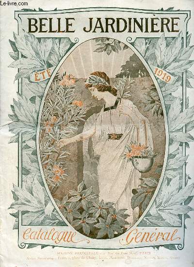Catalogue gnral belle jardinire t 1919.