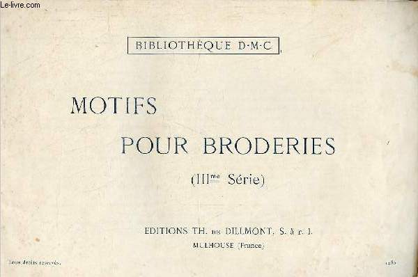 Motifs pour broderies (IIIme srie) - Bibliothque D.M.C.