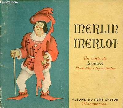 Merlin Merlot - Collection albums du pre castor.