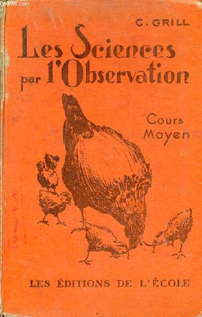 Les sciences par l'observation - cours moyen - 15e dition.