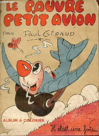 Le pauvre petit avion - album  colorier.