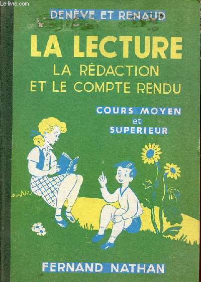 La lecture le compte rendu et la rdaction - cours moyen 2e anne et cours suprieur - 8e dition.