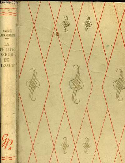 La petite soeur de Trott - Collection Bibliothque Rouge et Or n106.