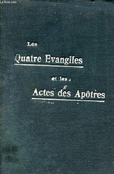 Les quatre vangiles et les actes des apotres - 9e dition.