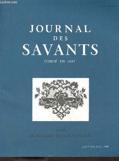 Journal des savants janvier-juin 1998 - De l'objet  l'ornement : couronnes et guirlandes de roses dans la sculpture funraire par Germaine Guillaume-Coirier - histoire de l'occupation du sol et archologie des terroirs mdivaux la rforme allemande etc.