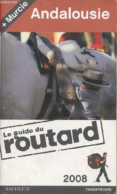 Le guide du routard - Andalousie.