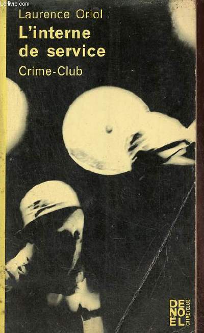 L'interne de service - Collection crime club n240.