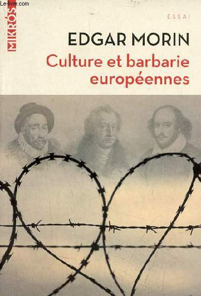 Culture et barbarie europennes - Collection Mikros essai.