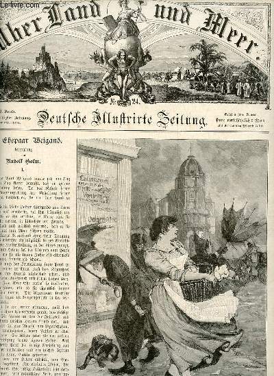 Ueber land und meer n24 71.band 1894 - Das Ehepaar weigand von Rudolf Gosm - einzug der russen in Dargo Prof.Franz Roubaud - monat der lenzstrme von Schlegel - die explosion auf S.M.Schiff brandenburg - Abend Dora Hitz - in der vmischen campagna etc.