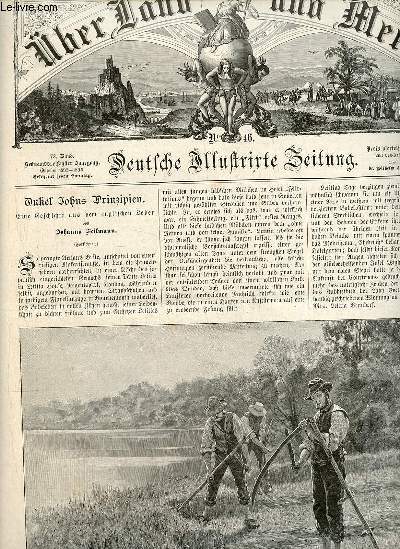 Ueber land und meer n46 72.band 1894 - Onkel Johns Prinzipien von Johanna Feilmann - in der heimat der Jungfrau von Orleans - Fred.Roe : Johanna d'Arc im Verhr Rouen 21 februar 1431 - Marschall Lannes in Ekling - aus alt-Aegypten die ausgrabungen etc.