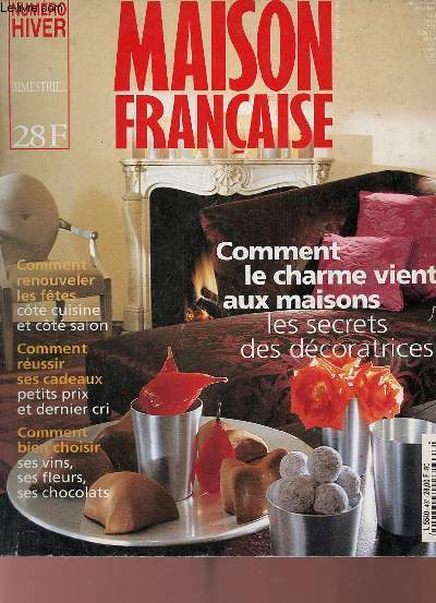 Maison franaise numro hiver 1998 n497 - Comment le charme vient aux maisons les secrets des dcoratrices - comment renouveler les ftes ct cuisine et ct salon - comment russir ses cadeaux petits prix et dernier cri - comment bien choisir ses vins