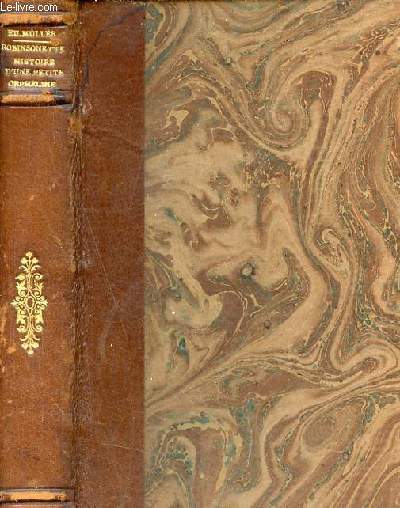 Robinsonette histoire d'une petite orpheline - 3e dition.