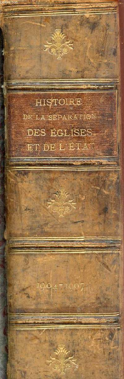 Histoire de la sparation des glises et de l'tat 1904-1907 - manuscrit.