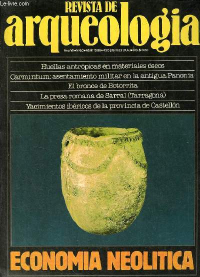 Revista de arqueologia ano 7 n60 abril 1986 - Huellas antropicas : metodologia, diferenciacion y problematica - carnuntum asentamiento militar en la antigua panonia - economia neolitica en la peninsula iberica - el bronce de botorrita nueva aportacion..